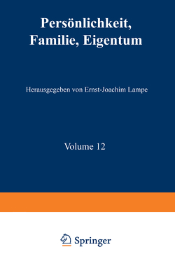 Persönlichkeit, Familie, Eigentum von Lampe,  Ernst-Joachim