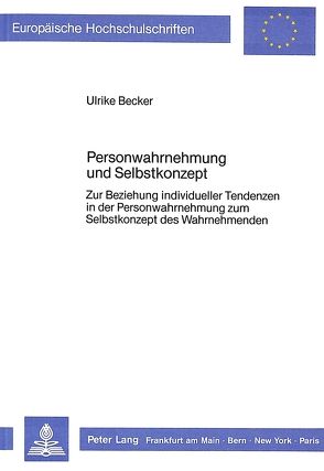 Personwahrnehmung und Selbstkonzept von Becker,  Ulrike
