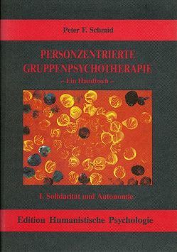 Personzentrierte Gruppenpsychotherapie von Schmid,  Peter F