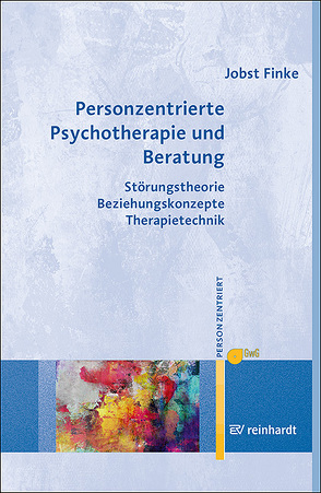 Personzentrierte Psychotherapie und Beratung von Deloch,  Heinke, Finke,  Jobst, Stumm,  Gerhard
