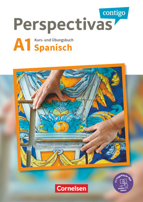 Perspectivas contigo – Spanisch für Erwachsene – A1 von Bürsgens,  Gloria, González Arguedas,  Jaime, Vicente Álvarez,  Araceli