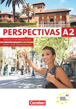 Perspectivas – Spanisch für Erwachsene – A2: Band 2 von Amann-Marín,  Sara, Forst,  Gabriele, Mata Manjón,  María del Carmen, Vicente Álvarez,  Araceli