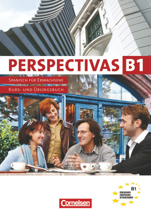 Perspectivas – Spanisch für Erwachsene – B1: Band 3 von Bucheli,  Andrea, Bürsgens,  Gloria, González Arguedas,  Jaime