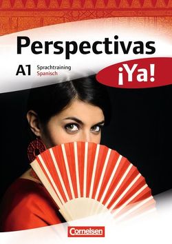 Perspectivas ¡Ya! – Spanisch für Erwachsene – Aktuelle Ausgabe – A1 von Mata Manjón,  María del Carmen