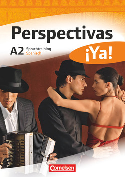 Perspectivas ¡Ya! – Spanisch für Erwachsene – Aktuelle Ausgabe – A2 von Mata Manjón,  María del Carmen