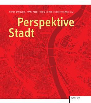 Perspektive Stadt von Danielzyk,  Rainer, Pesch,  Franz, Sahnen,  Heinrich, Trommer,  Sigurd