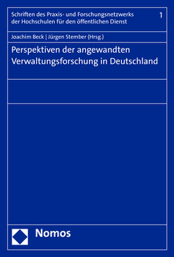 Perspektiven der angewandten Verwaltungsforschung in Deutschland von Beck,  Joachim, Stember,  Jürgen