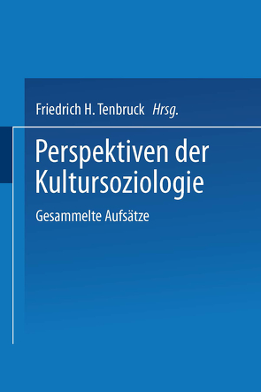 Perspektiven der Kultursoziologie von Tenbruck,  Kora