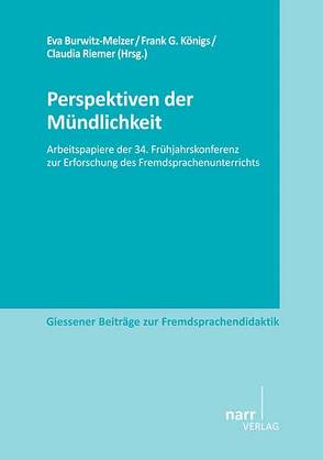 Perspektiven der Mündlichkeit von Burwitz-Melzer,  Eva, Koenigs,  Frank G, Riemer,  Claudia