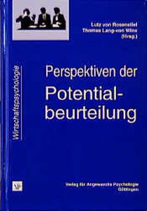 Perspektiven der Potentialbeurteilung von Lang-von Wins,  Thomas, Rosenstiel,  Lutz von