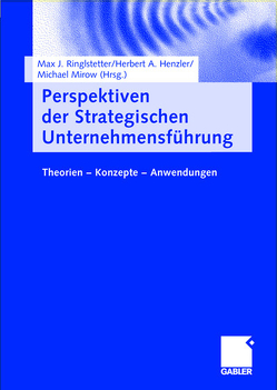 Perspektiven der Strategischen Unternehmensführung von Henzler,  Herbert A., Mirow,  Michael, Ringlstetter,  Max J.