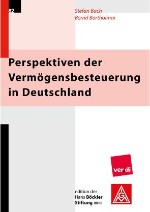 Perspektiven der Vermögensbesteuerung in Deutschland von Bach,  Stefan, Bartholmai,  Bernd