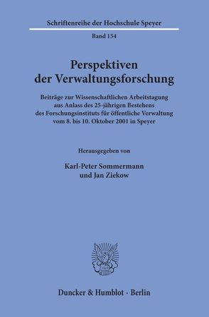 Perspektiven der Verwaltungsforschung. von Sommermann,  Karl-Peter, Ziekow,  Jan