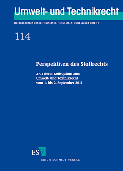 Perspektiven des Stoffrechts von Hecker,  Bernd, Hendler,  Reinhard, Proelß,  Alexander, Reiff,  Peter