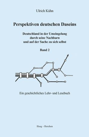 Perspektiven deutschen Daseins von Kühn,  Ulrich