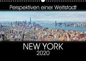 Perspektiven einer Weltstadt – New York (Wandkalender 2020 DIN A3 quer) von Gann - www.magann.de,  Markus
