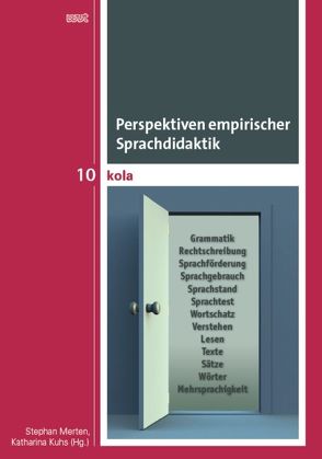 Perspektiven empirischer Sprachdidaktik von Kuhs,  Katharina, Merten,  Stephan