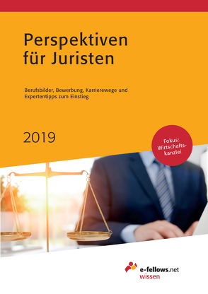 Perspektiven für Juristen 2019 von Güntner,  Bernhard, Hies,  Michael