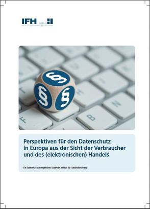 Perspektiven für den Datenschutz in Europa aus Sicht der Verbraucher und des (elektronischen) Handels von Gola,  Prof. Peter, Hunkemöller,  Prof. Manfred, Kötter,  Birgit, Preißner,  Dr. Markus