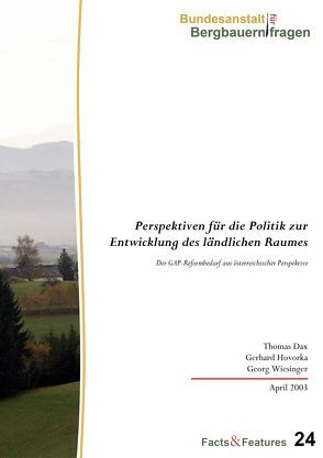 Perspektiven für die Politik zur Entwicklung des ländlichen Raumes von Dax,  Thomas, Hovorka,  Gerhard, Wiesinger,  Georg