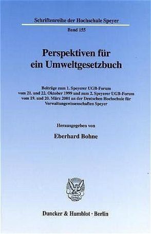 Perspektiven für ein Umweltgesetzbuch. von Bohne,  Eberhard