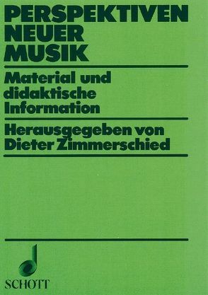 Perspektiven Neuer Musik von Zimmerschied,  Dieter