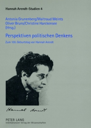 Perspektiven politischen Denkens von Bruns,  Oliver, Grunenberg,  Antonia, Harckensee,  Christine, Meints,  Waltraud