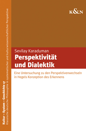 Perspektivität und Dialektik von Karaduman,  Sevilay