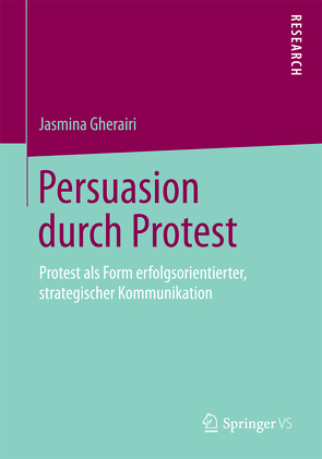 Persuasion durch Protest von Gherairi,  Jasmina