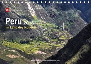 Peru 2018 Im Land des Kondors (Tischkalender 2018 DIN A5 quer) von Bergwitz,  Uwe