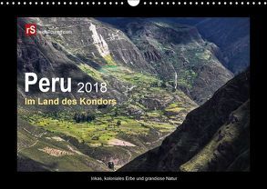Peru 2018 Im Land des Kondors (Wandkalender 2018 DIN A3 quer) von Bergwitz,  Uwe