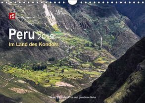 Peru 2019 Im Land des Kondors (Wandkalender 2019 DIN A4 quer) von Bergwitz,  Uwe