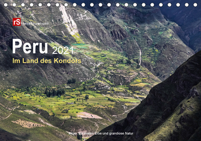 Peru 2021 Im Land des Kondors (Tischkalender 2021 DIN A5 quer) von Bergwitz,  Uwe