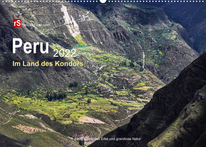 Peru 2022 Im Land des Kondors (Wandkalender 2022 DIN A2 quer) von Bergwitz,  Uwe
