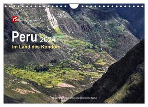 Peru 2024 Im Land des Kondors (Wandkalender 2024 DIN A4 quer), CALVENDO Monatskalender von Bergwitz,  Uwe