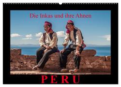 Peru, die Inkas und ihre Ahnen (Wandkalender 2024 DIN A2 quer), CALVENDO Monatskalender von Ritterbach,  Jürgen