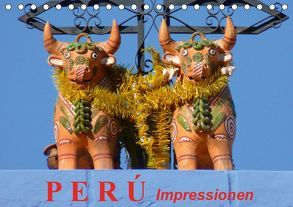 Perú. Impressionen (Tischkalender 2019 DIN A5 quer) von Stanzer,  Elisabeth