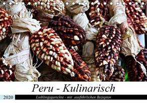 PERU – Kulinarisch (Tischkalender 2020 DIN A5 quer) von Schade,  Heidi