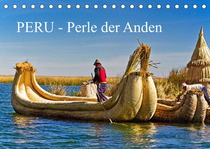 Peru – Perle der Anden (Tischkalender 2023 DIN A5 quer) von Müller,  Harry