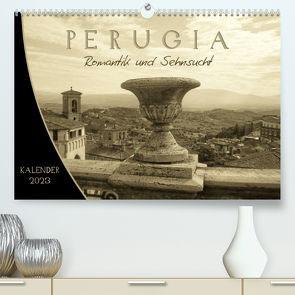 Perugia. Romantik und Sehnsucht. (Premium, hochwertiger DIN A2 Wandkalender 2023, Kunstdruck in Hochglanz) von Yerokhina,  Kateryna