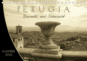 Perugia. Romantik und Sehnsucht. (Tischkalender 2023 DIN A5 quer) von Yerokhina,  Kateryna