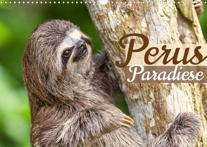 Perus Paradiese (Wandkalender 2022 DIN A3 quer) von CALVENDO