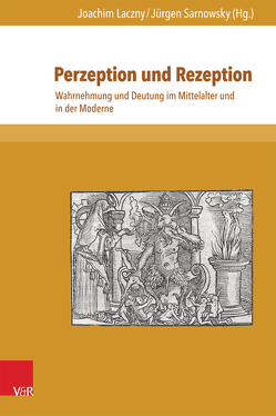 Perzeption und Rezeption von Henkel,  Nikolaus, Laczny,  Joachim, Puchert,  Caren, Sarnowsky,  Jürgen