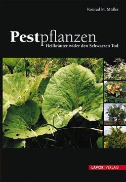 Pestpflanzen von Müller,  Konrad M
