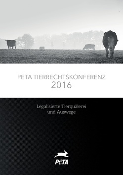 PETA Tierrechtskonferenz 2016 von PETA Deutschland e.V.