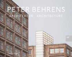 Peter Behrens Architektur von Krohn,  Carsten
