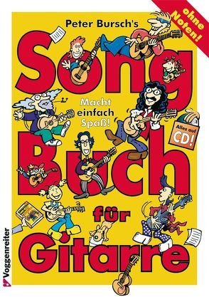 Peter Bursch’s Songbuch für Gitarre Bd. 1 von Bursch,  Peter