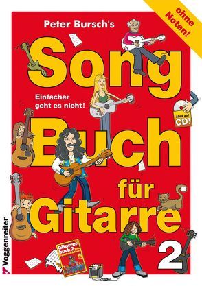 Peter Bursch’s Songbuch für Gitarre Bd. 2 von Bursch,  Peter