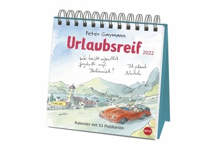 Peter Gaymann: Urlaubsreif Premium-Postkartenkalender 2022 von Gaymann,  Peter, Heye