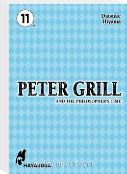 Peter Grill and the Philosopher’s Time 11 von Gericke,  Martin, Hiyama,  Daisuke